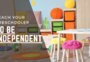 Teach your preschooler to be independent