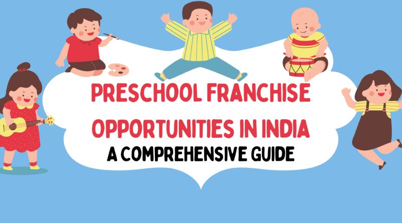 Preschool Franchise